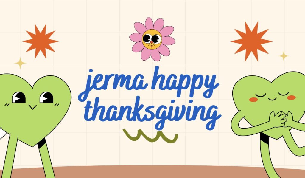 jerma happy thanksgiving