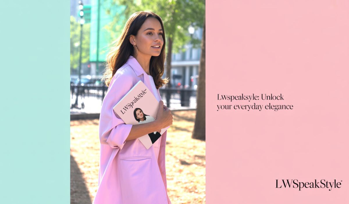 fashion guide lwspeakstyle